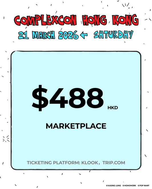 ComplexCon Hong Kong 2026 Ticket - $488 21/3 Marketplace (incl. 5% Service Fee)